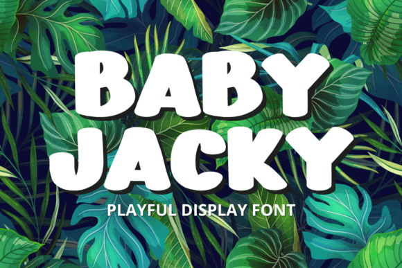 Baby Jacky: A Playful Display Font That Makes Your Brand Instantly Memorable