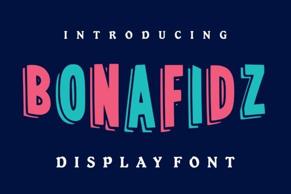 Bonafidz: A Cool Display Font That Actually Works