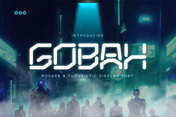 Gobah: A Futuristic Display Font for Crafters & Sellers