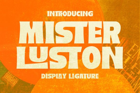 Mister Luston: A Retro Display Font That Elevates Your Brand