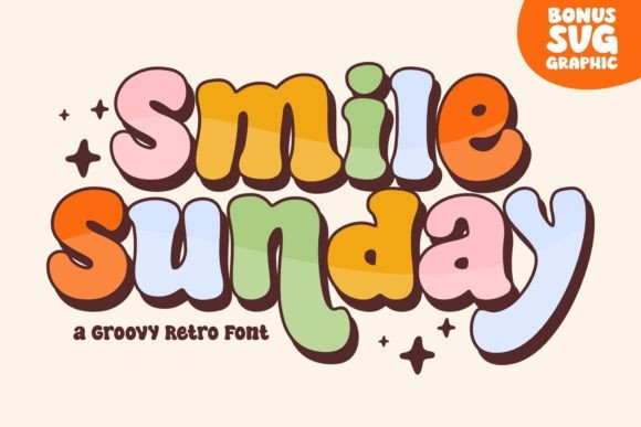 Smile Sunday: A Retro Display Font That Lifts Your Brand