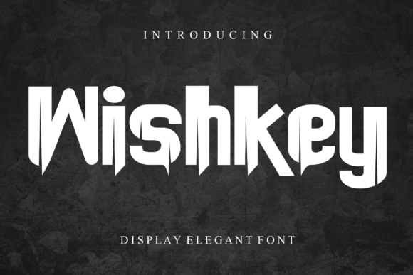 Wishkey: A Bold Display Font for Editorial Design